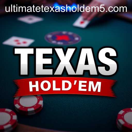 Ultimate Texas Hold'em: A Game of Strategy and Luck