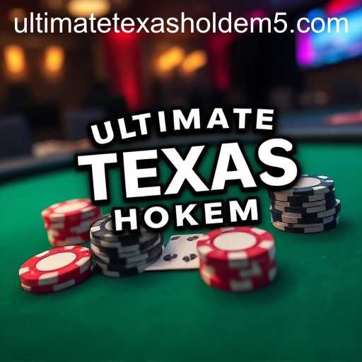 The Rise of Ultimate Texas Holdem Online